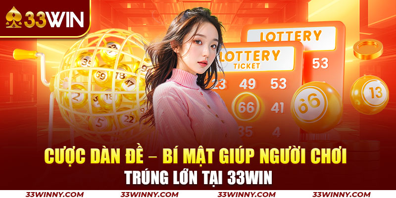 5-cuoc-dan-de-–-bi-mat-giup-nguoi-choi-trung-lon-tai-33win (1)